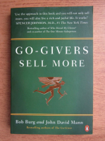 Bob Burg - Go-givers sell more