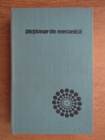 Caius Iacob - Dictionar de mecanica