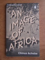 Chinua Achebe - An image of Africa