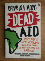 Dambisa Moyo - Dead aid