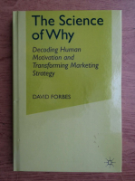 David Forbes - The science of why