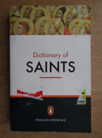 Donald Attwater, Catherine Rachel John - The Penguin Dictionary of Saints