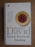 Elizabeth David - French provincial cooking