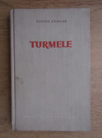 Eusebiu Camilar - Turmele
