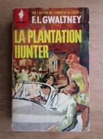 F. I. Gwaltney - La plantation hunter. A moment of warmth