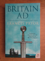 Francis Pryor - Britain AD