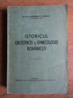George D. Vintila - Istoricul obstetricii si ginecologiei romanesti (1938)