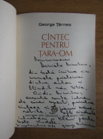 George Tarnea - Cantec pentru tara-om (cu autograful autorului)