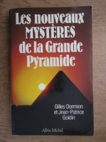 Gilles Dormion - Les nouveaux mysteres de la Grande Pyramide