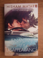 Hisham Matar - Anatomy of a disappearance