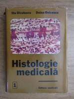 Ilie Diculescu, Doina Onicescu - Histologie medicala (volumul 1)