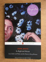 John Keats - So bright and delicate