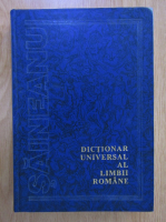 Anticariat: Lazar Saineanu - Dictionar universal al limbii romane. Enciclopedie