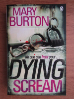Mary Burton - Dying scream