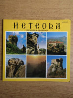 Anticariat: Meteora. Stancile Sfinte si istoria lor