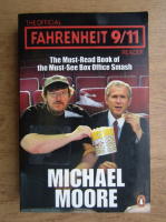 Michael Moore - The Official Fahrenheit 9/11 Reader