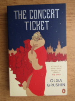 Olga Grushin - The concert ticket