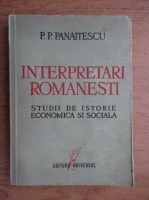 P. P. Panaitescu - Interpretari romanesti (1947)