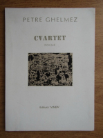 Petre Ghelmez - Cvartet