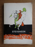 Anticariat: R. L. Stevenson - James si Henry