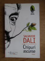 Salvador Dali - Chipuri ascunse
