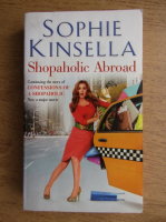 Sophie Kinsella - Shopaholic abroad