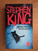 Stephen King - Coeurs perdus en atlantide