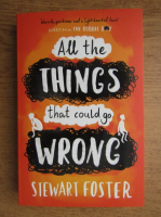 Stewart Foster - All the things that could go wrong