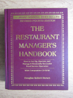 The restaurant manager's handbook. How to set up, operate, and manage a financially successful food service operation 4th edition. With companion CD-ROM