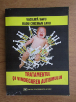 Vasilica Savu - Tratamentul si vindecarea autismului