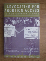 Advocating for abortion access. Eleven country studies