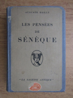 Auguste Bailly, Charles Rivet - Les pensees de Seneque. En Yougoslavie (2 volume coligate, 1929-1919)