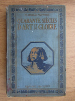 Ch. Moreau Vauthier - Quarante siecles d'art et de gloire (1921)