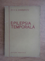 Dr. V. G. Ionasescu - Epilepsia temporala