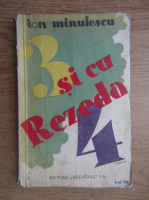 Ion Minulescu - 3 si cu Rezeda 4 (1933)