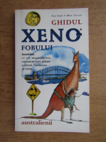 Ken Hunt - Ghidul xenofobului. Australienii