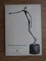 Anticariat: Raoul-Jean Moulin - Giacometti, sculptires