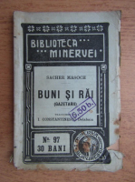 Sacher Masoch - Buni si rai, gazetarii (1910)