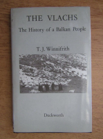 T. J. Winnifrith - The Vlachs. The history of a balkan people