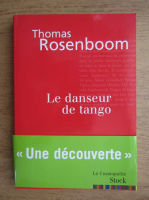 Thomas Rosenboom - Le danseur de tango