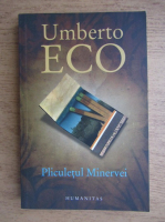 Anticariat: Umberto Eco - Pliculetul Minervei