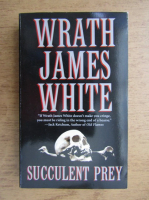 Wrath James White - Succulent prey