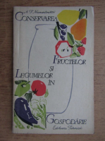Anticariat: A. E. Namestinikov - Conservarea fructelor si legumelor