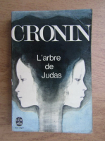 A. J. Cronin - L'arbre de Judas