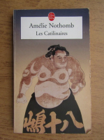Amelie Nothomb - Les Catilinaires