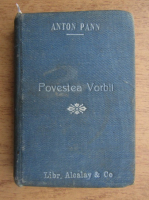 Anton Pann - Povestea vorbii (3 carti coligate, 1902)