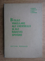 Anticariat: C. Arseni, I. Petrovici - Bolile vasculare ale creierului si ale maduvei spinarii