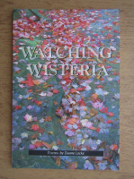 Duane Locke - Watching wisteria
