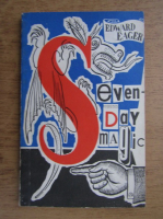 Anticariat: Edward Eager - Seven day magic