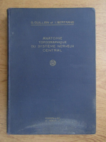 G. Guillain - Anatomie topographique du systeme nerveux central (1926)